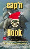 Cap'n Hook (Bonjour Never Land, #4) (eBook, ePUB) Cap'n Hook (Bonjour Never Land, #4) (eBook, ePUB)