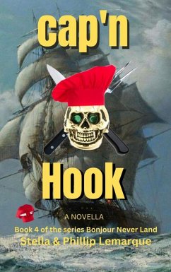 Cover Cap'n Hook (Bonjour Never Land, #4) (eBook, ePUB)