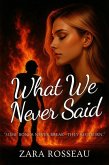 What We Never Said (eBook, ePUB)