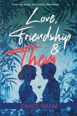 Love, Friendship & Them (eBook, ePUB)
