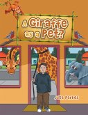 A Giraffe as a Pet? (eBook, ePUB)