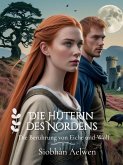 Die Hüterin des Nordens (eBook, ePUB)