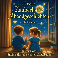 Zauberhafte Abendgeschichten ab 4 Jahren (MP3-Download) - Bolin, H.