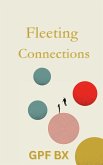 Fleeting Connections (eBook, ePUB) Fleeting Connections (eBook, ePUB)