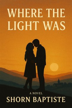 Cover Where the Light Was: A Syrian Refugee Family's Journey of Hope, Healing, and Home (eBook, ePUB)