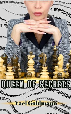 Queen of Secrets - Deadly Codes (eBook, ePUB) - Goldmann, Yael Queen of Secrets - Deadly Codes (eBook, ePUB) - Goldmann, Yael