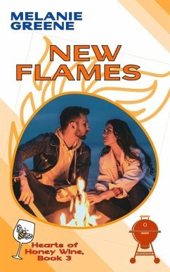 Cover New Flames (Hearts of Honey Wine, #3) (eBook, ePUB)