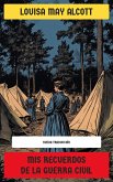 Mis Recuerdos de la Guerra Civil (eBook, ePUB)