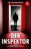 Der Inspektor   Der fesselnde Psychothriller voller unvorhersehbarer Wendungen (eBook, ePUB)