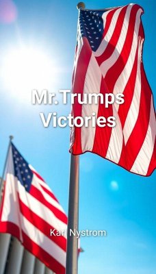 Cover Mr.Trumps Victories (eBook, ePUB)
