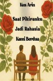 Saat Pikiranku Jadi Rahasia Kami Berdua (eBook, ePUB)