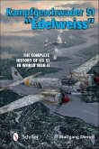 Kampfgeschwader 51 "EdelweiSS" (eBook, ePUB) Kampfgeschwader 51 "EdelweiSS" (eBook, ePUB)