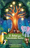 El Árbol Que Coleccionaba Sueños (eBook, ePUB)