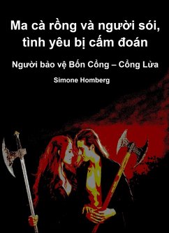 Cover Ma cà r¿ng và ngu¿i sói, tình yêu b¿ c¿m doán (eBook, ePUB)