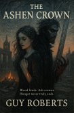 The Ashen Crown (eBook, ePUB)