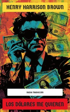 Cover Los Dólares Me Quieren (eBook, ePUB)