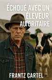 Échoué avec un éleveur autoritaire (eBook, ePUB)