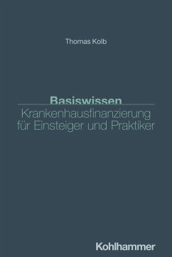 Cover Basiswissen Krankenhausfinanzierung für Einsteiger und Praktiker (eBook, ePUB)