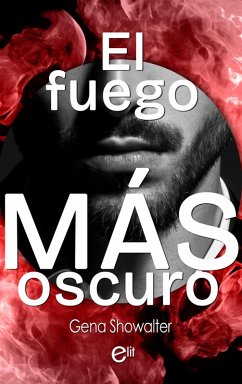 Cover El fuego más oscuro (eBook, ePUB)