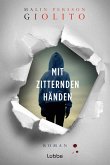 Mit zitternden Händen   (Mängelexemplar) Mit zitternden Händen   (Mängelexemplar)