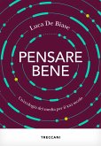 PENSARE BENE (eBook, ePUB) PENSARE BENE (eBook, ePUB)