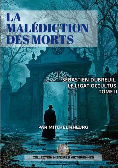 La Malédiction des Morts (eBook, ePUB) La Malédiction des Morts (eBook, ePUB)