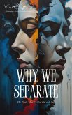 Why We Separate (eBook, ePUB) Why We Separate (eBook, ePUB)
