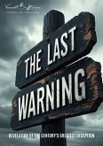 The Last Warning (Truth Series) (eBook, ePUB) The Last Warning (Truth Series) (eBook, ePUB)