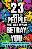 23 Types of People Who Will Always Betray You (The 23 series) (eBook, ePUB)