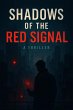 Shadows of the Red Signal (eBook, ePUB) - Bild 1