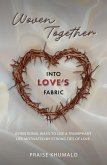 Woven Together into Love's Fabric (eBook, ePUB)