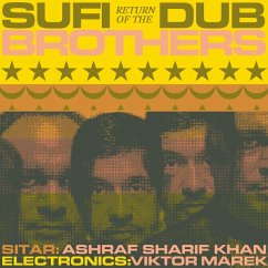 Return Of The Sufi Dub Brothers - Sufi Dub Brothers