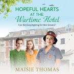 Hopeful Hearts at the Wartime Hotel (MP3-Download)