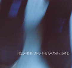 Cover Fred Frith And The Gravity Band