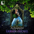 Aschenputtel und die Erbsen-Phobie (MP3-Download)