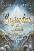 Begierden und anderer Papierkram (eBook, ePUB)
