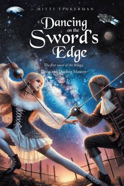 Dancing on the Sword's Edge (eBook, ePUB) - Tinkerman, Hitti Dancing on the Sword's Edge (eBook, ePUB) - Tinkerman, Hitti