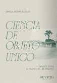 Ciencia de Objeto Único. Ensayos sobre el silencio de las imágenes (eBook, ePUB) Ciencia de Objeto Único. Ensayos sobre el silencio de las imágenes (eBook, ePUB)