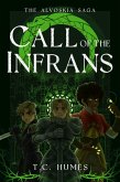 Call of the Infrans (ALVOSKIA, #1) (eBook, ePUB) Call of the Infrans (ALVOSKIA, #1) (eBook, ePUB)