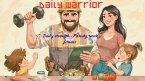 Daily warrior (eBook, ePUB)