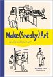 Make (Sneaky) Art (eBook, ePUB) - Bild 1