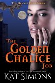 The Golden Chalice Job (Dragon Thief, #10) (eBook, ePUB)