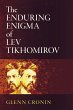 The Enduring Enigma of Lev Tikhomirov... - Bild 1