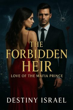 The Forbidden Heir (eBook, ePUB) - Israel, Destiny