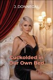 Cuckolded in Our Own Bed (eBook, ePUB)