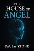 The House Of ANGEL (eBook, ePUB)