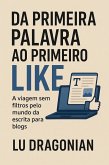 Da Primeira Palavra ao Primeiro Like (eBook, ePUB)