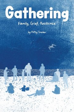 Gathering (eBook, ePUB) - Truxaw, Patsy