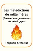 Les malédictions de mille mères - Comment nous poursuivons des péchés joyeux (eBook, ePUB)