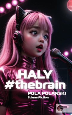 HALY#thebrain (eBook, ePUB) - Polanski, Pola
